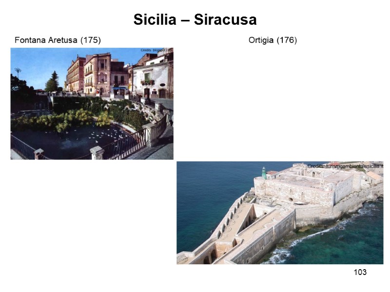 103 Sicilia – Siracusa Fontana Aretusa (175)     Ortigia (176)